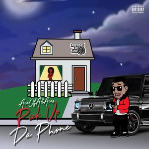 Pick Up Da Phone (feat. Dar) [Explicit]