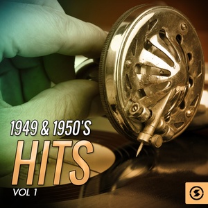 1949 & 1950's Hits, Vol. 1