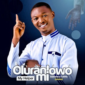 Oluranlowo MI (My Helper)