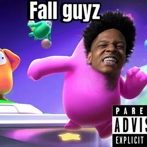 Fall guyz (Explicit)