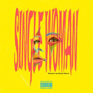 Single Woman (Explicit)