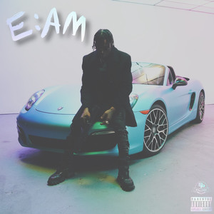 E:Am (Explicit)