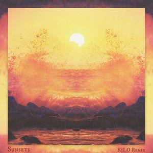 Sunsets (KiLO Remix)