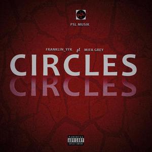 Circles (feat. Mifa Grey)