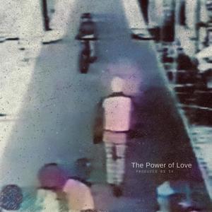 The Power of Love