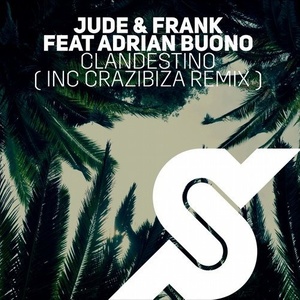 Jude & Frank - Clandestino (Original Mix)