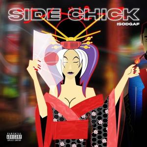 Side Chick (Explicit)