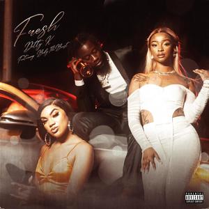 Fresh(feat. Body The Beast) (Explicit)