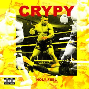 Holy Feel (Explicit)