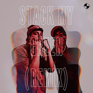 Stack My Green (feat. Young Xpert) (Remix|Explicit)