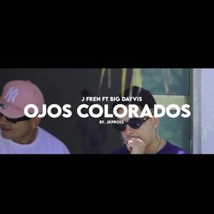 Ojos colorados (feat. Big Dayvis) (Explicit)