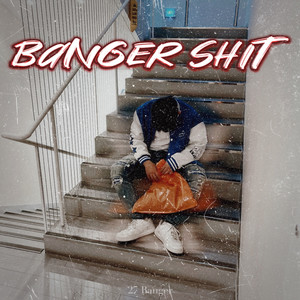 Banger **** (Explicit)