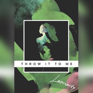 Throw It To Me (Explicit)