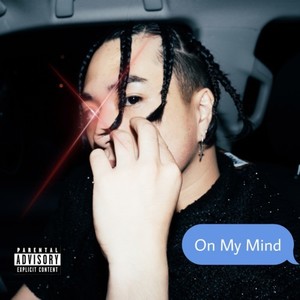 On My Mind (Explicit)