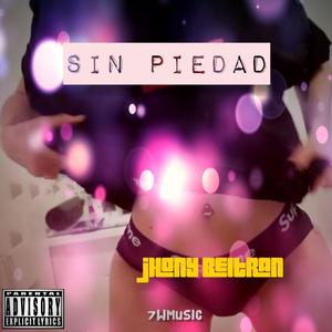 Sin Piedad (Explicit)