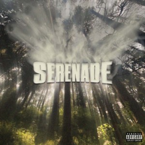 SERENADE (Explicit)