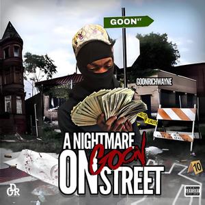 A Nightmare On Goon Street (Explicit)