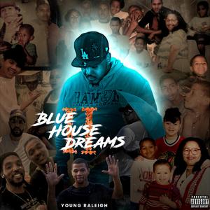 Blue House Dreams 2 (Explicit)