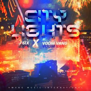City Lights (feat. J 6ixx) (Explicit)
