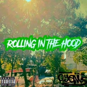 ROLLING IN THE HOOD (Explicit)