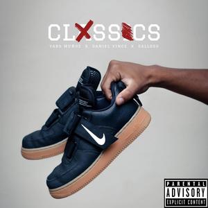 CLSSCS (feat. DJ Dagho, ERN & Nico Frending) [Explicit]