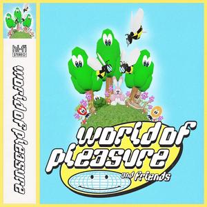 World of Pleasure & Friends