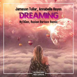 Dreaming (NyTiGen, Ruslan Borisov Remix)