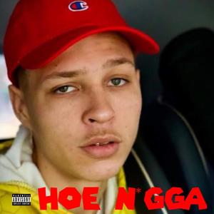 Hoe Nigga (Explicit)
