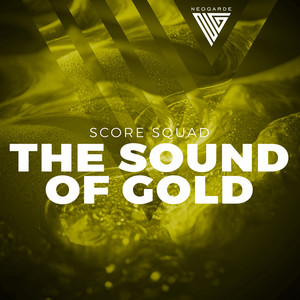 Score Squad - The Sound Of Gold