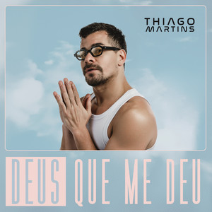 Deus que me deu