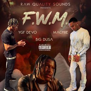 F.W.M. (Explicit)