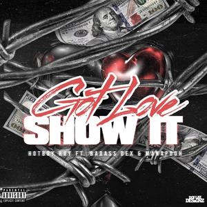 Show It (feat. BadAss Dex & Manapooh) [Explicit]