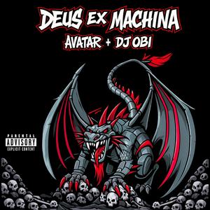 Deus Ex Machina (feat. Existereo & Akuma) (Remastered|Explicit)