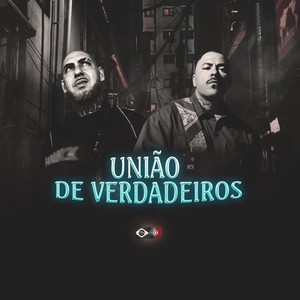 União De Verdadeiros (Explicit)