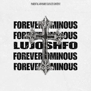 Forever Ominous (Explicit)