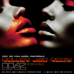How Do You Lose Yourself (Roller jam remix)