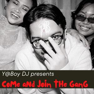 Come And Join The Gang (Explicit)