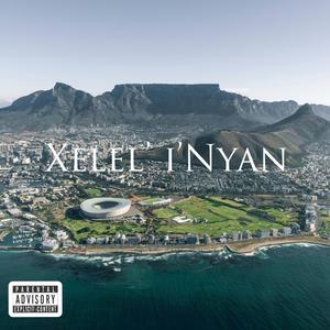 Xelel' iNyan (feat. Baby G & Reaper) (Explicit)