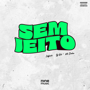 Sem Jeito (Explicit)