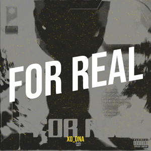 For Real (Explicit)