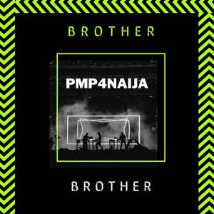 Brother (Explicit)