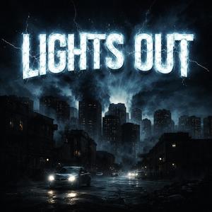LIGHTS OUT (Explicit)