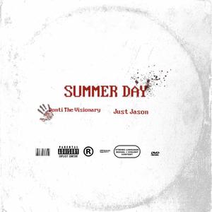 Summer Day (feat. Just Jason) (Explicit)