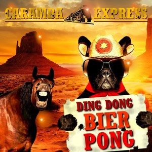 Ding Dong Bier Pong (Ramba Zamba im Saloon)