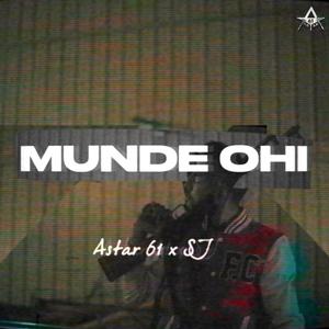 Munde Ohi (feat. SJ)