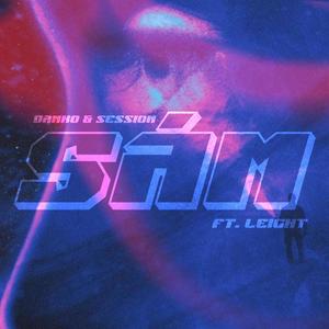 SÁM (feat. Leight) [Explicit]