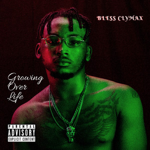 Growing Over Life (Deluxe)