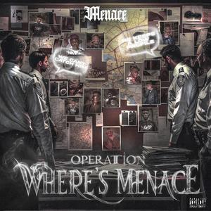 Operation Where's Menace (Explicit)