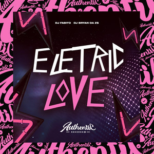 Eletric Love (Explicit)