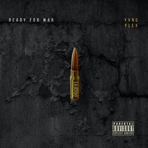 Ready for War (Explicit)